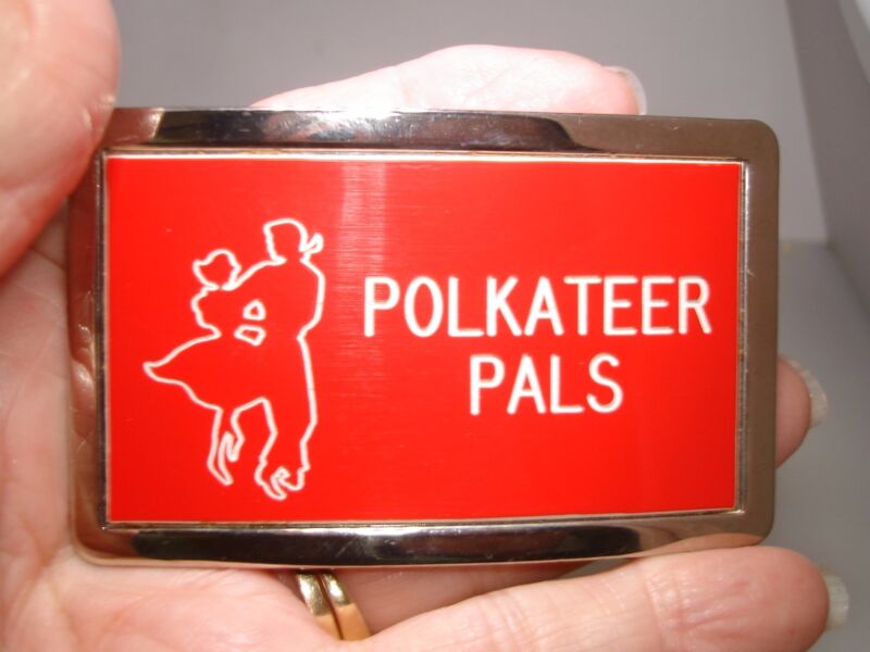 Vintage Polkateer Pals belt buckle, made in USA