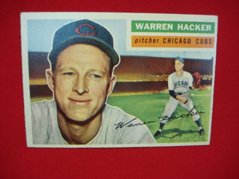 1956 Topps Baseball Card of Warren Hacker, Chicago Cubs Pitcher