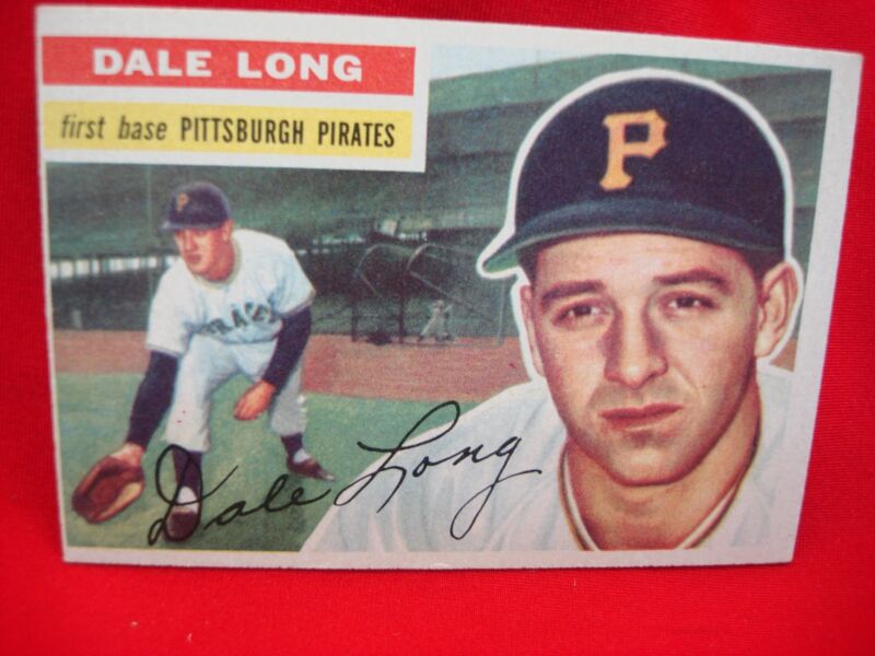 1956 Topps Baseball Card #56 Dale Long Pittsburgh Pirates