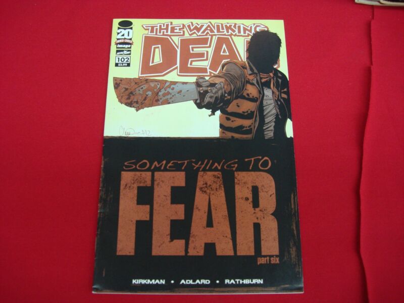 The Walking Dead #102 Something to Fear Part Six comic book