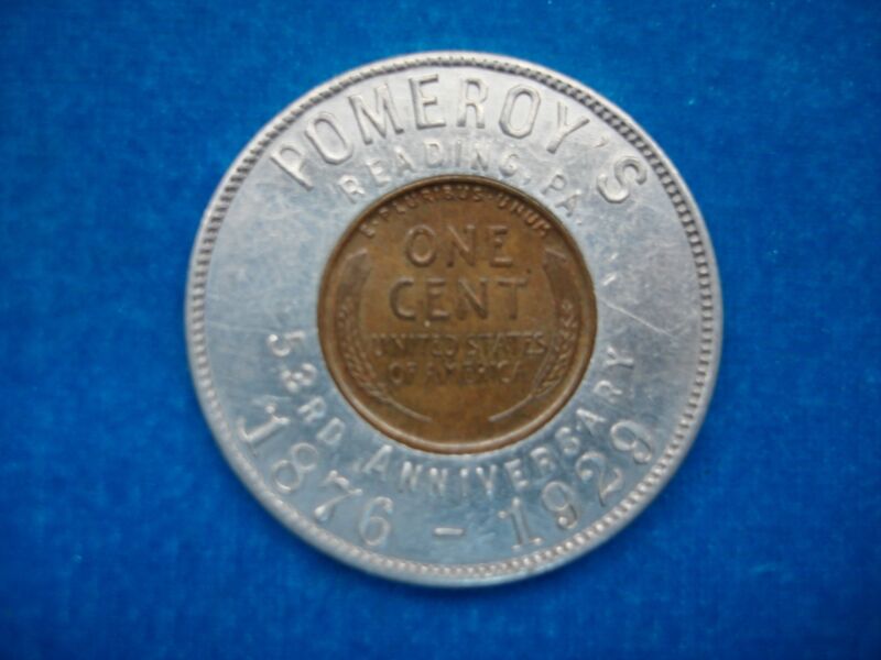 Vintage 1929 Pomeroy's Department Store Commemorative Cent