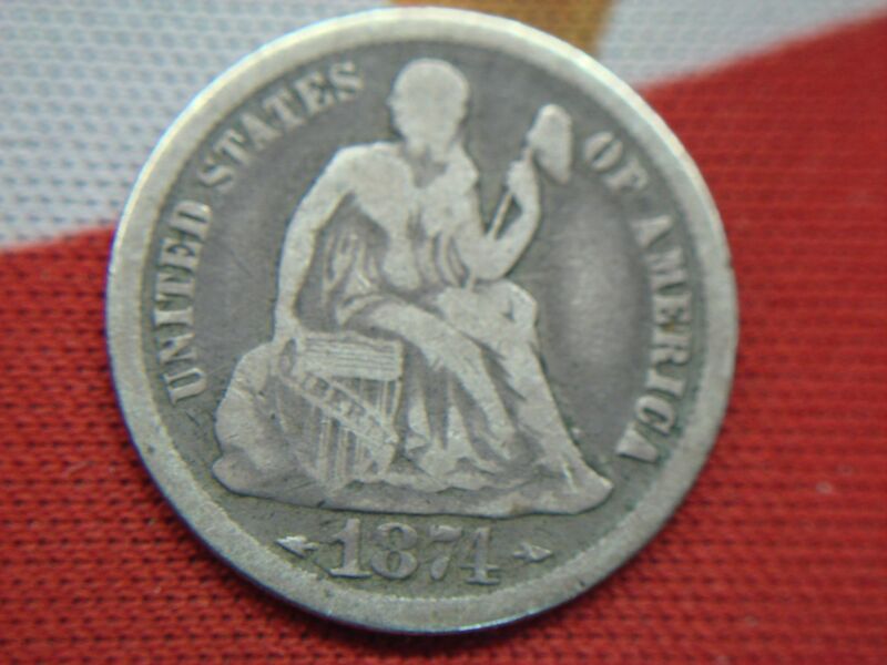 1874 Seated Liberty Dime Var. 5-Arrows in natural, uncleaned condition.