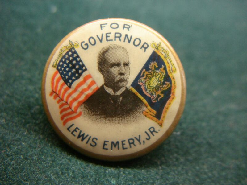 Antique 1906 campaign button for Lewis Emery Jr., Republican candidate for Governor of Pennsylvania