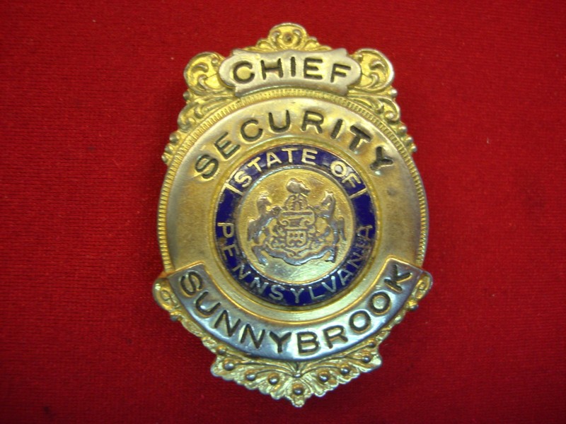 Vintage Sunnybrook Pennsylvania Chief Security Badge