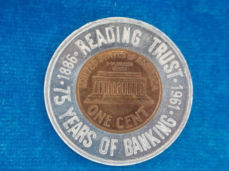 Reading Trust 75th Anniversary commemorative token with a 1961-D Lincoln cent